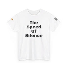 The Speed Of Silence | Unisex Heavy Cotton T-Shirt