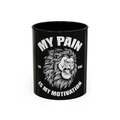 My Pain Is My Motivation | 11oz Accent Coffee Mug