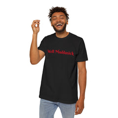 Well Muddasick |T-Shirt