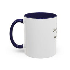 Don't Mind The Weather Keep Your Head Together | 11oz Accent Coffee Mug