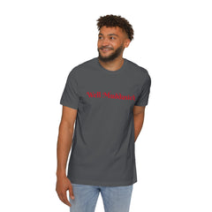Well Muddasick |T-Shirt