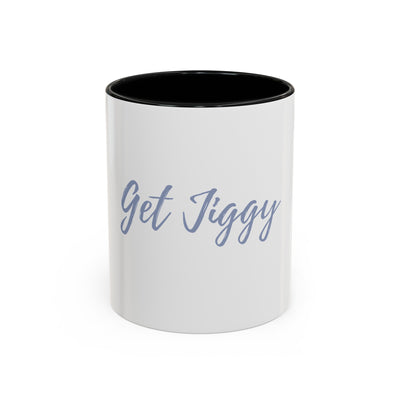 Get Jiggy | Accent Coffee Mug, 11oz