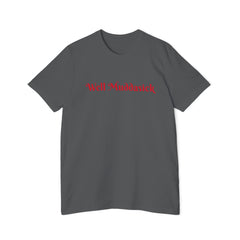 Well Muddasick |T-Shirt
