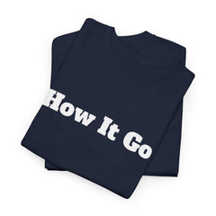 Ha It Go | Unisex Heavy Cotton T-Shirt | 242