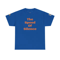 The Speed Of Silence | Unisex Heavy Cotton T-Shirt