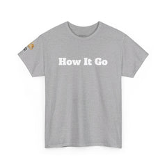 Ha It Go | Unisex Heavy Cotton T-Shirt | 242