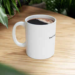 Don't Forget To Remember | 11oz Accent Coffee Mug