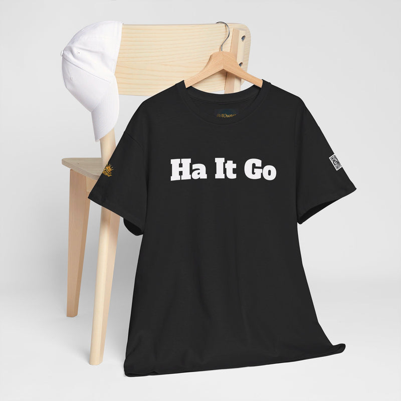 Ha It Go | Unisex Heavy Cotton T-Shirt | 242