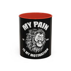 My Pain Is My Motivation | 11oz Accent Coffee Mug