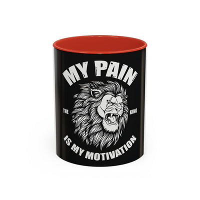 My Pain Is My Motivation | 11oz Accent Coffee Mug