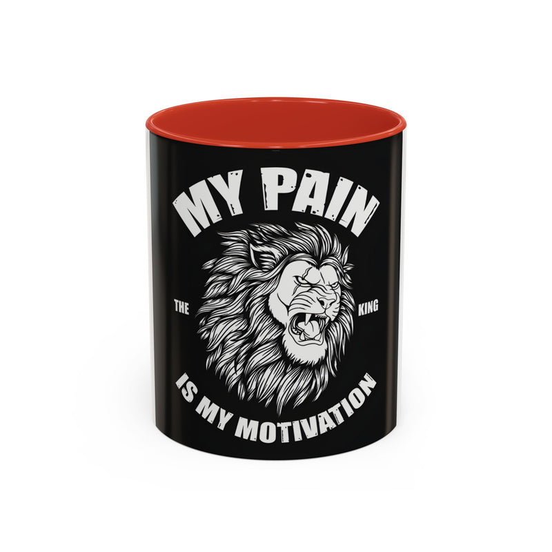 My Pain Is My Motivation | 11oz Accent Coffee Mug