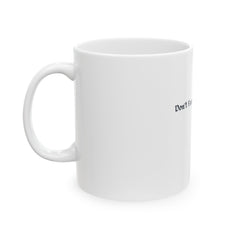 Don't Forget To Remember | 11oz Accent Coffee Mug