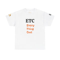 ETC - Every Thing Cool - ETC Trendsetter | White & Orange Text | Unisex Heavy Cotton Tee | 242