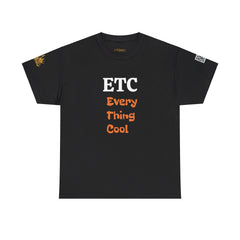 ETC - Every Thing Cool - ETC Trendsetter | White & Orange Text | Unisex Heavy Cotton Tee | 242