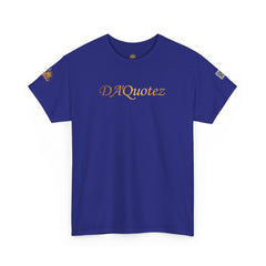 DA'Quotez  | Gold Logo| Unisex Heavy Cotton Tee