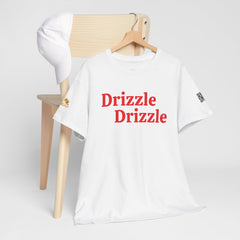 Drizzle Drizzle Trendsetter| Red Text | Unisex Heavy Cotton Tee