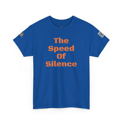 The Speed Of Silence | Unisex Heavy Cotton T-Shirt