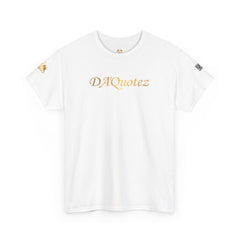 DA'Quotez  | Gold Logo| Unisex Heavy Cotton Tee