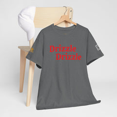 Drizzle Drizzle Trendsetter| Red Text | Unisex Heavy Cotton Tee