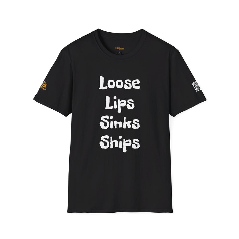 Loose Lips Sinks Ships | Gilden 6400 Unisex Softstyle T-Shirt