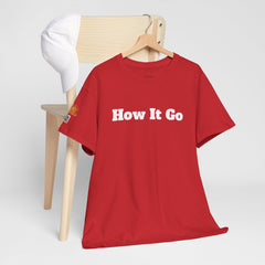 Ha It Go | Unisex Heavy Cotton T-Shirt | 242