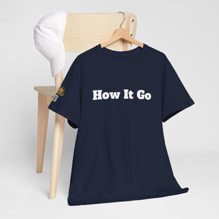 Ha It Go | Unisex Heavy Cotton T-Shirt | 242